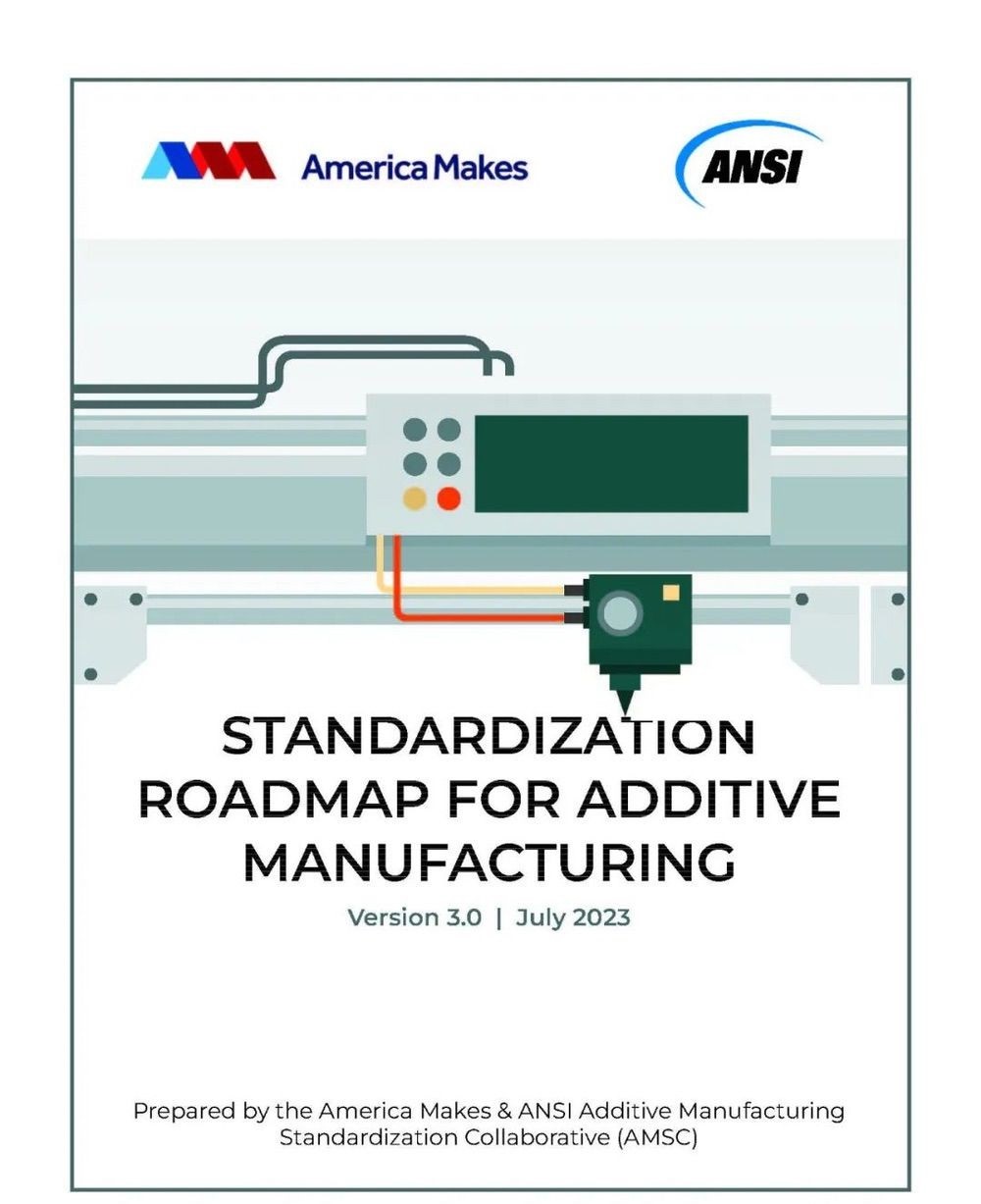 增材制造標(biāo)準(zhǔn)化路線圖免費下載3D打印機白皮書